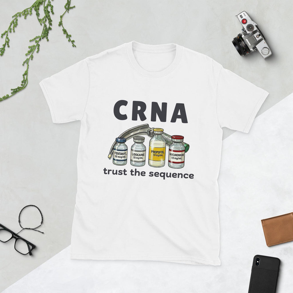 CRNA T-Shirt - Trust the Sequence
