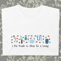 Anesthesia T-Shirt - Put People to Sleep