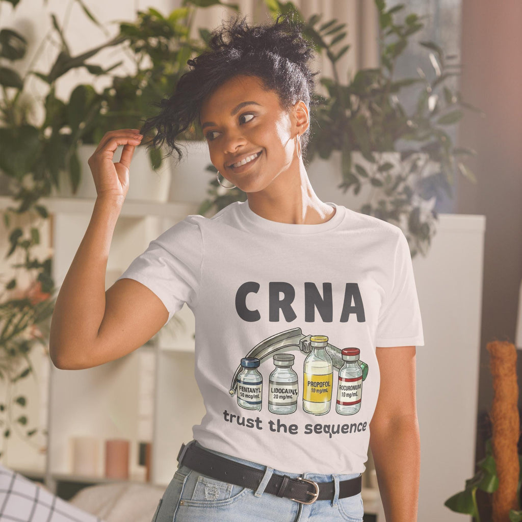 CRNA T-Shirt - Trust the Sequence