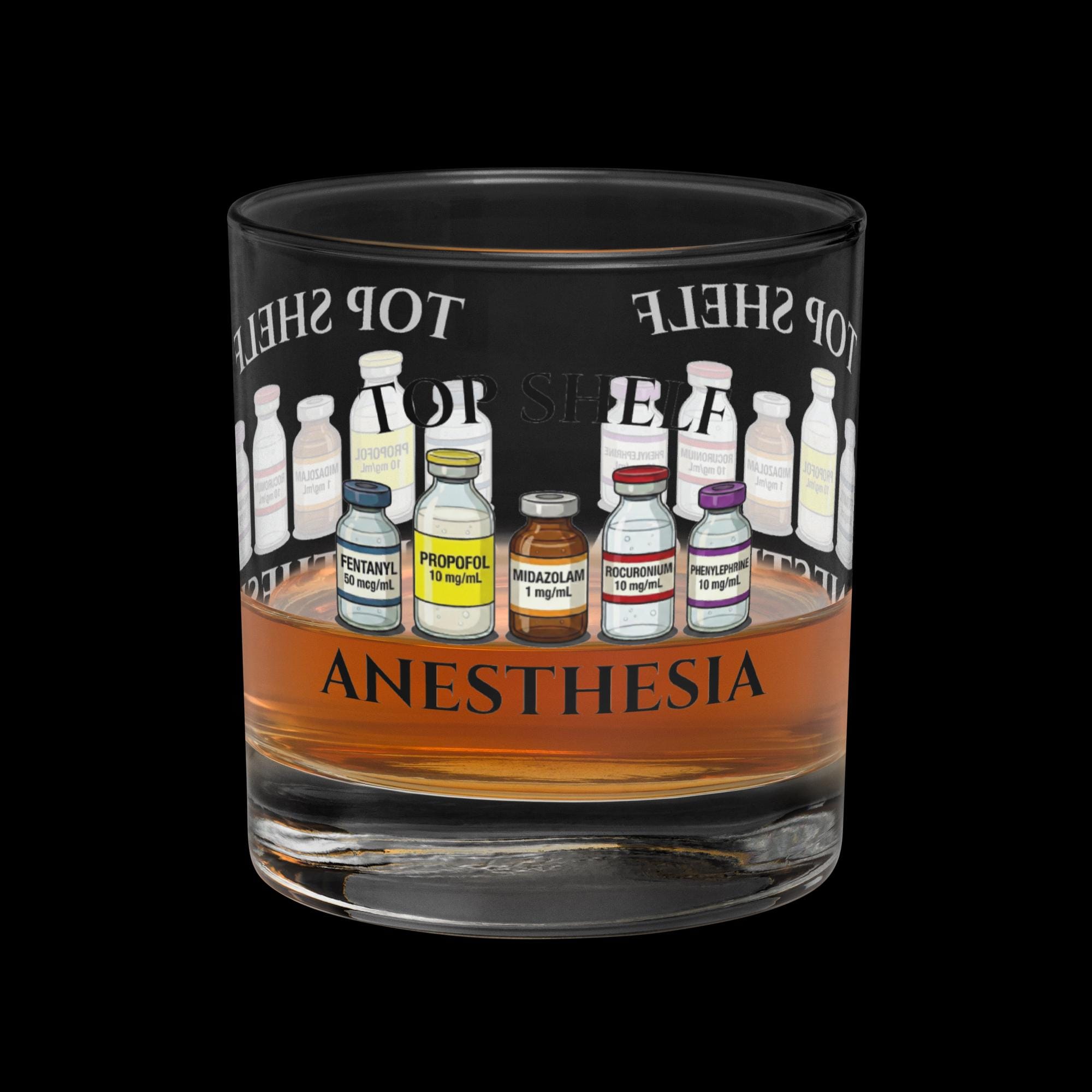 Top Shelf Anesthesia Rocks Glasss